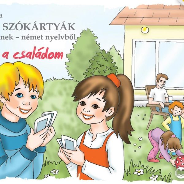 ÉN ÉS A CSALÁDOM - KÉPES SZÓKÁRTYÁK GYEREKEKNEK NÉMET NYELVBŐL