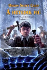 A HETEDIK FIÚ - TEREMTŐ ALVIN SOROZAT 1.