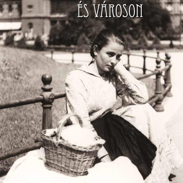 ÉLET FALUN ÉS VÁROSON