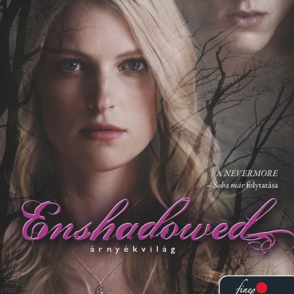 ENSHADOWED - ÁRNYÉK MÉLYÉN - FŰZÖTT