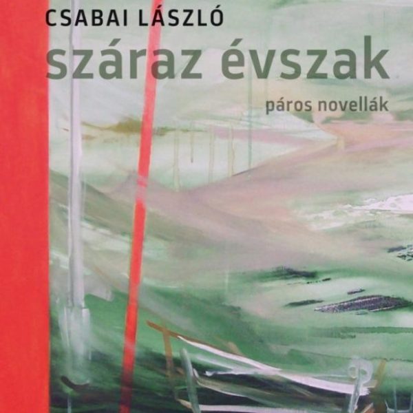 SZÁRAZ ÉVSZAK - PÁROS NOVELLÁK