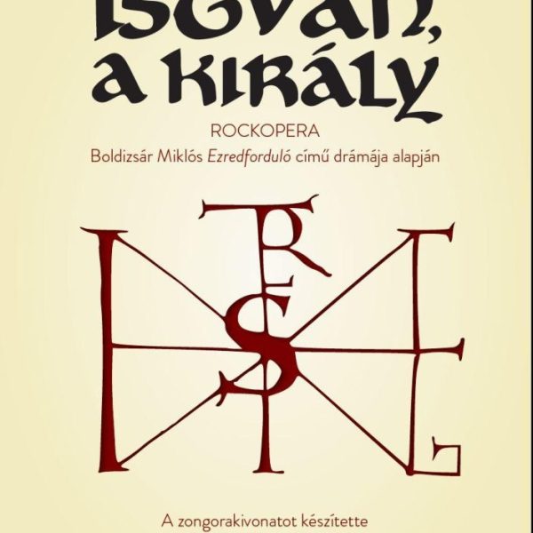 ISTVÁN, A KIRÁLY - KOTTA