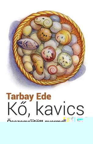 KŐ, KAVICS - GYERMEKVERSEK