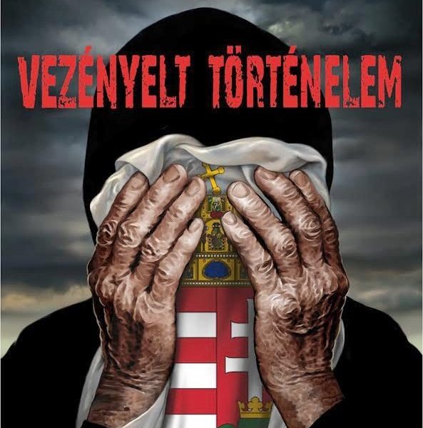 VEZÉNYELT TÖRTÉNELEM   (MAGYAR SORSREGÉNY)