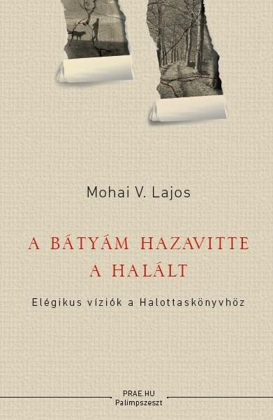 A BÁTYÁM HAZAVITTE A HALÁLT