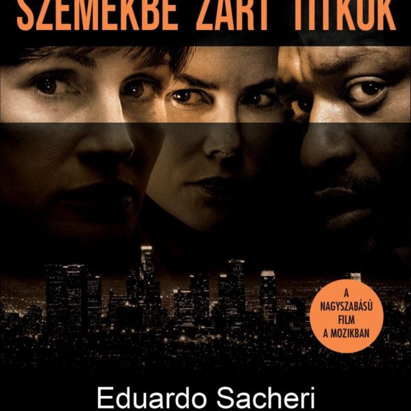 SZEMEKBE ZÁRT TITKOK