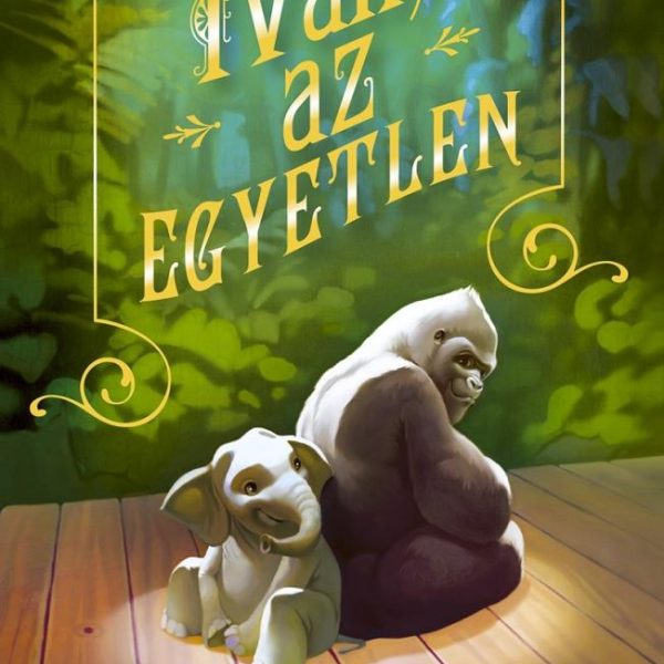 IVAN, AZ EGYETLEN