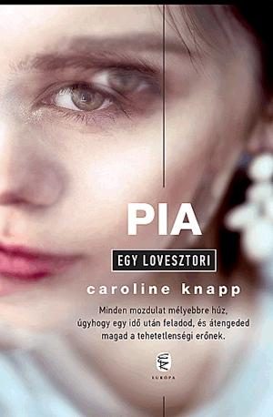 PIA - EGY LOVESZTORI