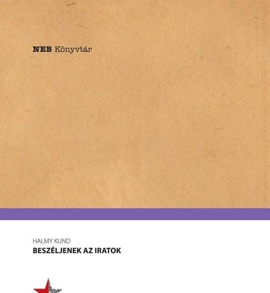 BESZÉLJENEK AZ IRATOK - NEB KÖNYVTÁR