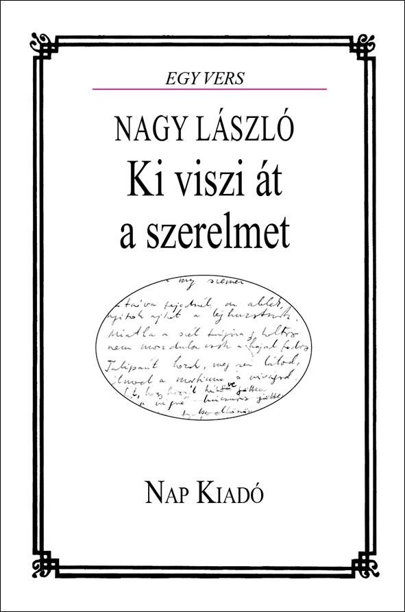 KI VISZI ÁT A SZERELMET - EGY VERS