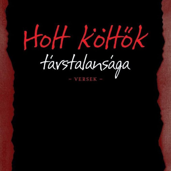 HOLT KÖLTŐK TÁRSTALANSÁGA