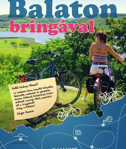 BALATON BRINGÁVAL - ÚJ UTAK, FRISS ÉLMÉNYEK
