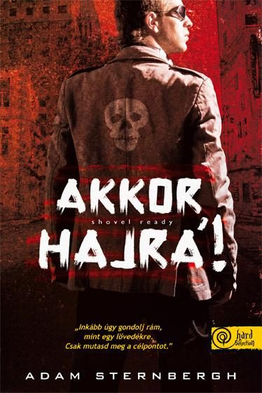 AKKOR HAJRÁ! - FŰZÖTT