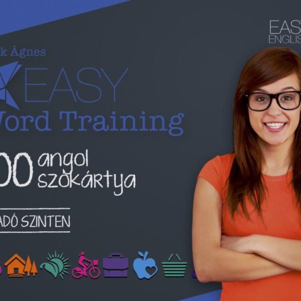 EASY WORDTRAINING - 400 ANGOL SZÓKÁRTYA - HALADÓ SZINTEN