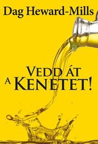 VEDD ÁT A KENETET!