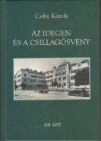 AZ IDEGEN ÉS A CSILLAGÖSVÉNY
