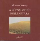 A RÓZSASZEDÉS SZERTARTÁSA