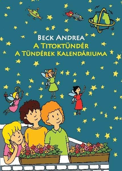 A TITOKTÜNDÉR - A TÜNDÉREK KALENDÁRIUMA