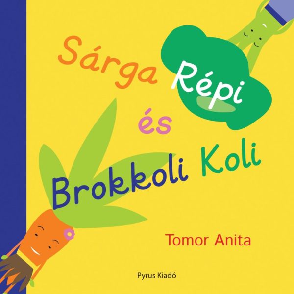 SÁRGA RÉPI ÉS BROKKOLI KOLI