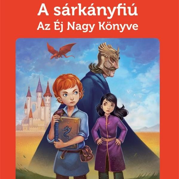AZ ÉJ NAGY KÖNYVE - A SÁRKÁNYFIÚ 2.