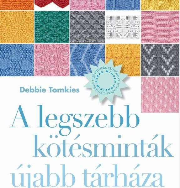 A LEGSZEBB KÖTÉSMINTÁK ÚJABB TÁRHÁZA