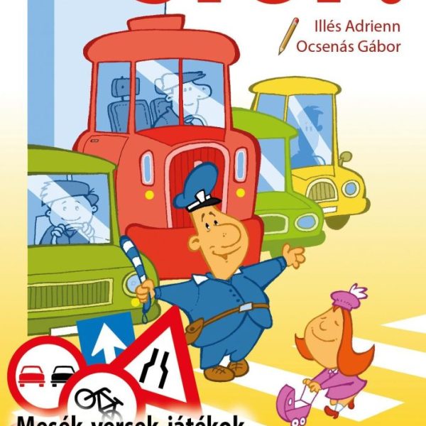 STOP! - MESÉK-VERSEK-JÁTÉKOK - KIFESTŐ-FOGLALKOZTATÓ