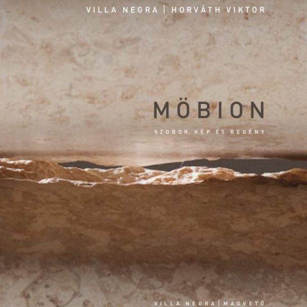 MÖBION - SZOBOR, KÉP ÉS REGÉNY