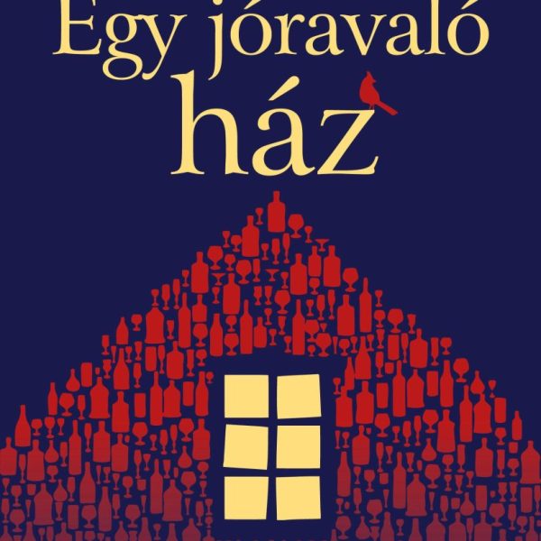 EGY JÓRAVALÓ HÁZ