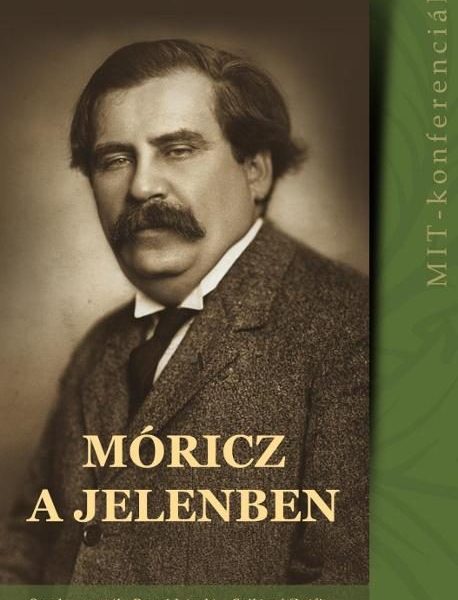 MÓRICZ A JELENBEN