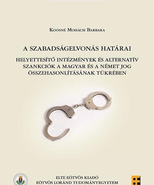 A SZABADSÁGELVONÁS HATÁRAI