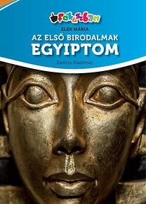 AZ ELSŐ BIRODALMAK - EGYIPTOM