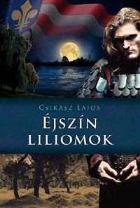 ÉJSZÍN LILIOMOK