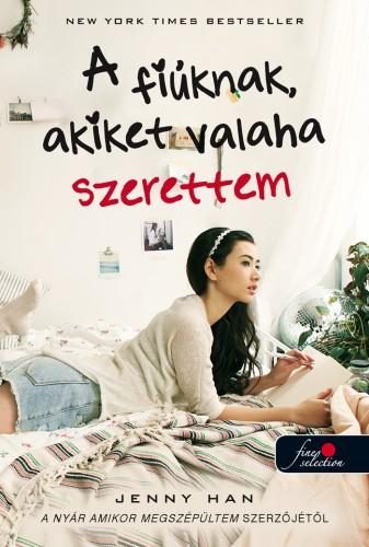 A FIÚKNAK, AKIKET VALAHA SZERETTEM - FŰZÖTT
