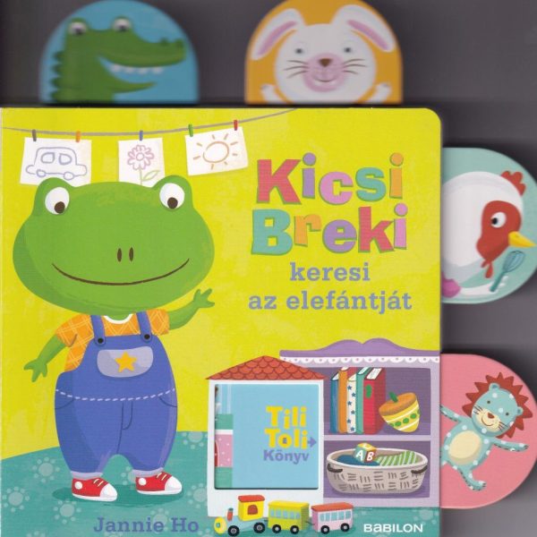 KICSI BREKI KERESI AZ ELEFÁNTJÁT - TILI TOLI KÖNYV