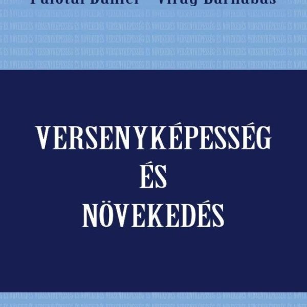 VERSENYKÉPESSÉG ÉS NÖVEKEDÉS