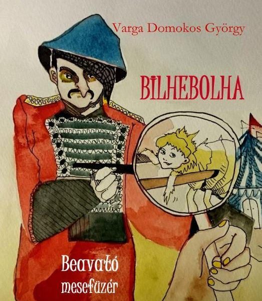 BILHEBOLHA - BEAVATÓ MESEFÜZÉR