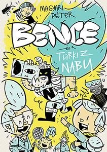 BENCE ÉS A TÜRKIZ NABU