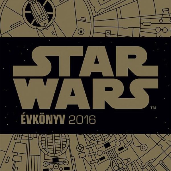 STAR WARS ÉVKÖNYV 2016