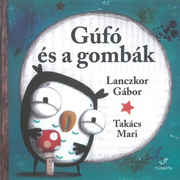 GÚFÓ ÉS A GOMBÁK