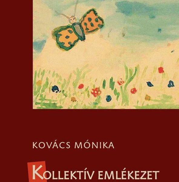 KOLLEKTÍV EMLÉKEZET ÉS HOLOKAUSZTMÚLT