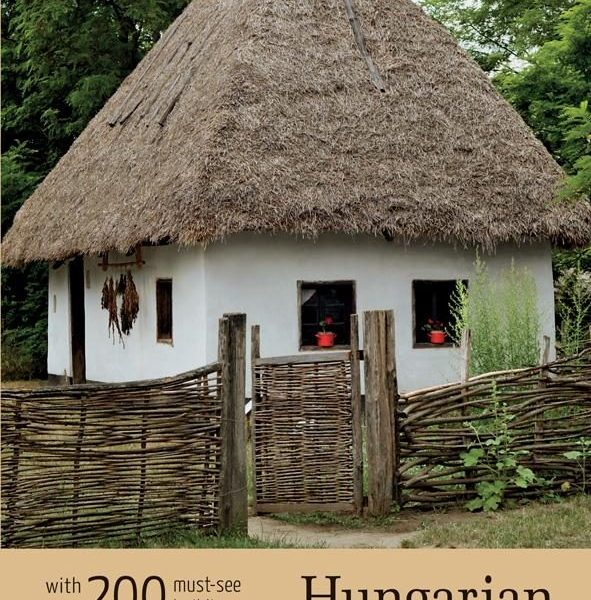 HUNGARIAN FOLK ARCHITECTURE - MAGYAR NÉPI ÉPÍTÉSZET