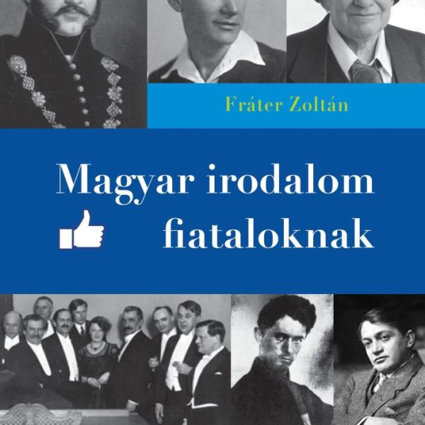 MAGYAR IRODALOM FIATALOKNAK