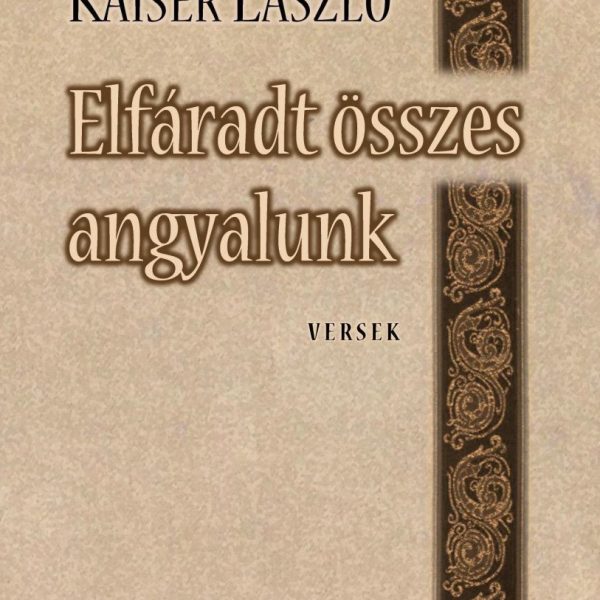ELFÁRADT ÖSSZES ANGYALUNK