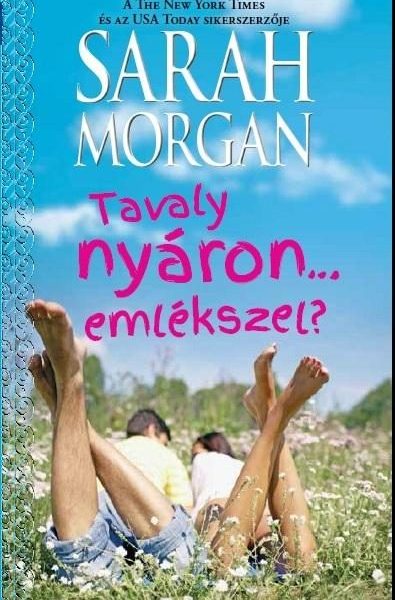 TAVALY NYÁRON... EMLÉKSZEL?