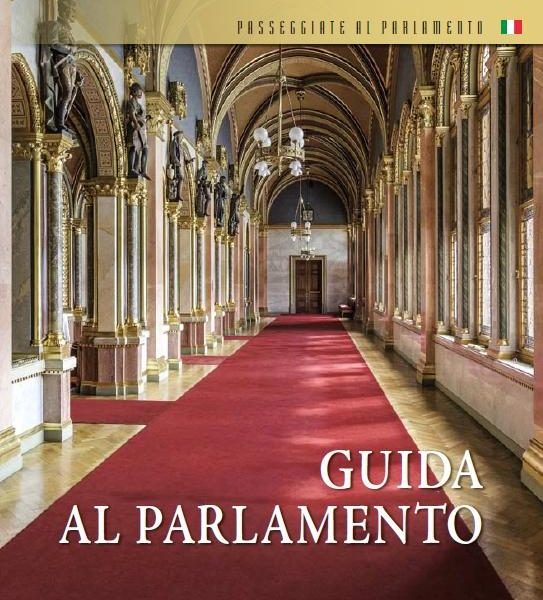 GUIDA AL PARLAMENTO (ORSZÁGHÁZI KALAUZ, OLASZ)