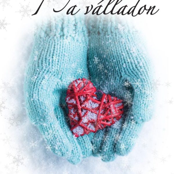 HÓPELYHEK A VÁLLADON