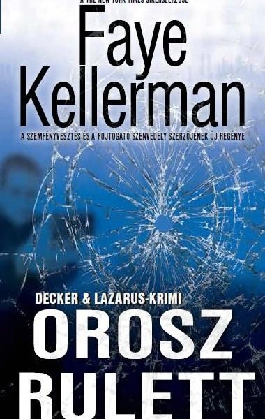 OROSZ RULETT - DECKER & LAZARUS-KRIMI