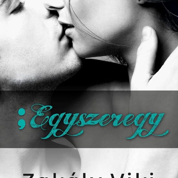 EGYSZEREGY - GÁBRIEL-DUOLÓGIA I.