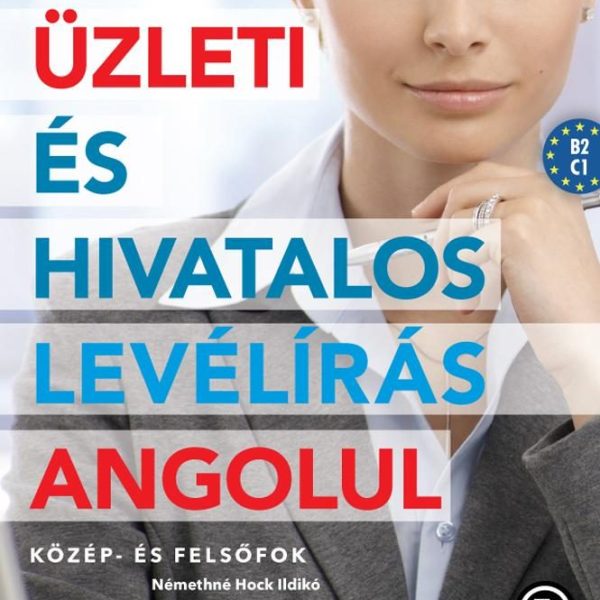 ÜZLETI ÉS HIVATALOS LEVÉLÍRÁS ANGOLUL