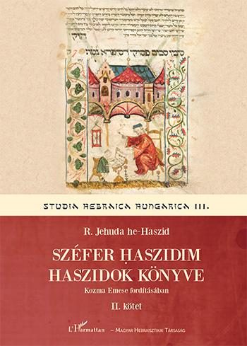 SZÉFER HASZIDIM - HASZIDOK KÖNYVE II.